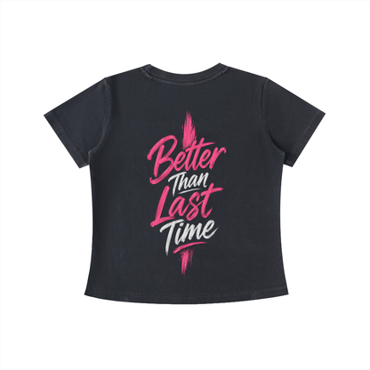 Better Than Last Time Tee in Black, back