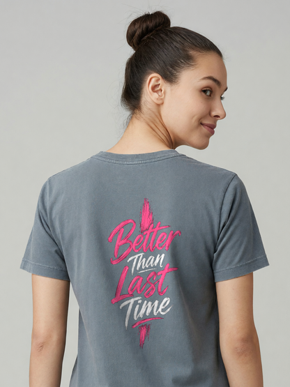 Better Than Last Time Tee in Gray, worn